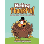 Being Thankful: Thanksgiving Stories for Children - Paperback