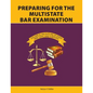 Preparing for the Multistate Bar Examination, Volume III: An Outline of Every MBE Topic and Subtopic - Paperback