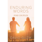 Enduring Words for Couples: Daily Thoughts Suited for Couples from God's Enduring Word - Paperback