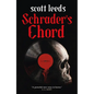 Schrader's Chord - Hardcover