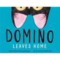 Domino Leaves Home - Paperback