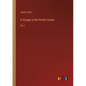 A Voyage to the Pacific Ocean: Vol. I - Paperback