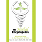 The Herbal Encyclopedia: A Practical Guide to the Many Uses of Herbs - Hardcover