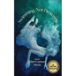 Swimming, Not Drowning: Poems - Paperback