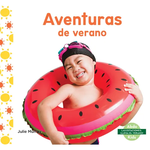 Aventuras de Verano (Summer Adventures) - Library Binding