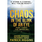 Chaos In The Blink Of An Eye: Part Three: The Unveiling - Paperback