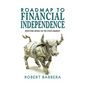 Roadmap to Financial Independence - Paperback