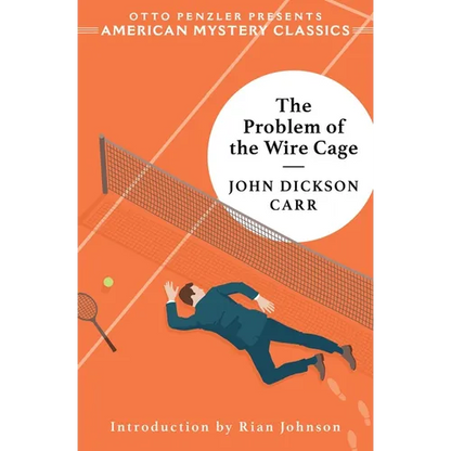 The Problem of the Wire Cage: A Gideon Fell Mystery - Paperback