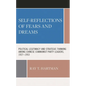 Self-Reflections of Fears and Dreams: Political Legitimacy and Strategic Thinking Among Chinese Communist Party Leaders, 1927-1953 - Hardcover