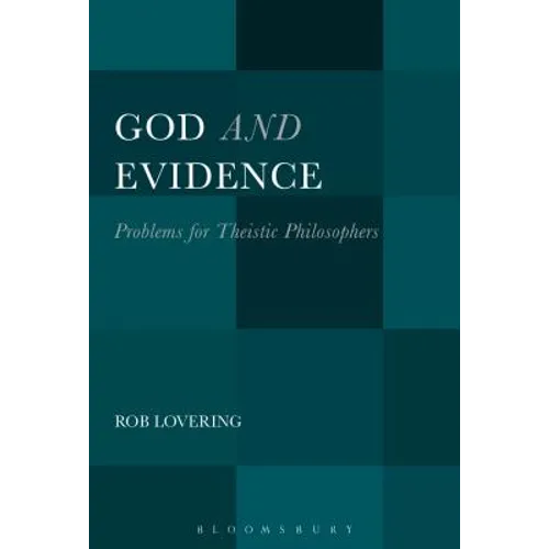 God and Evidence: Problems for Theistic Philosophers - Paperback