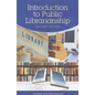 Introduction to Public Librarianship - Paperback