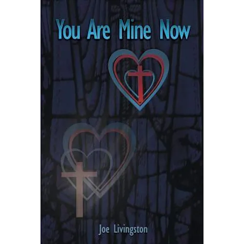 You Are Mine Now - Paperback