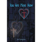 You Are Mine Now - Paperback