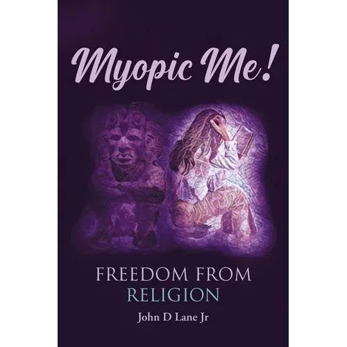 Myopic Me! Freedom from Religion - Paperback