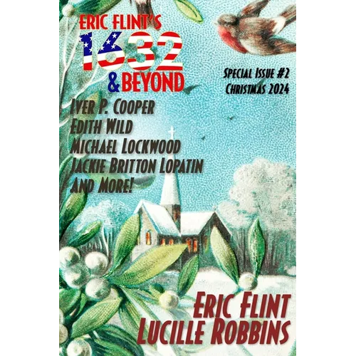 Eric Flint's 1632 & Beyond Special Issue #2 - Paperback