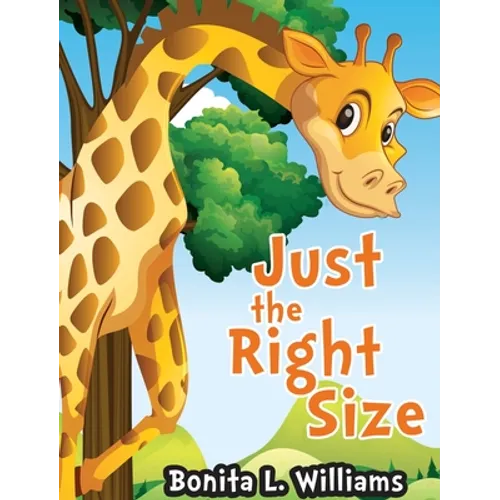 Just the Right Size - Hardcover