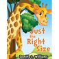 Just the Right Size - Hardcover