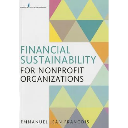 Financial Sustainability for Nonprofit Organizations - Paperback