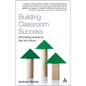 Building Classroom Success - Paperback