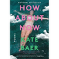 How about Now: Poems - Hardcover