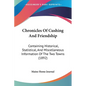 Chronicles Of Cushing And Friendship: Containing Historical, Statistical, And Miscellaneous Information Of The Two Towns (1892) - Paperback