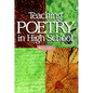 Teaching Poetry in High School - Paperback