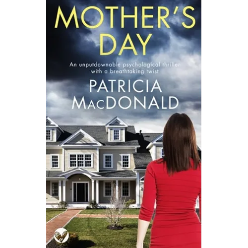 MOTHER'S DAY an unputdownable psychological thriller with a breathtaking twist - Paperback