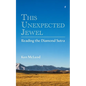 This Unexpected Jewel: Reading the Diamond Sutra - Paperback