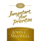 Jumpstart Your Priorities: A 90-Day Improvement Plan - Hardcover
