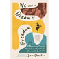 We Used to Dream of Freedom: A Memoir of Family, the Holocaust, and the Stories We Don't Tell - Paperback