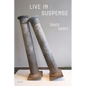 Live in Suspense - Paperback