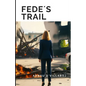 Fede's Trail - Paperback
