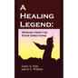 A Healing Legend: Wisdom from the Four Directions - Paperback