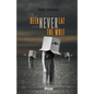 The Deer Will Never Eat The Wolf - Paperback