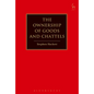 The Ownership of Goods and Chattels - Hardcover