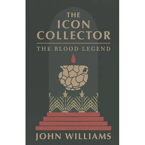 The Icon Collector: The Blood Legend - Paperback