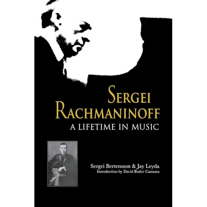 Sergei Rachmaninoff: A Lifetime in Music - Paperback