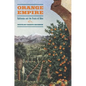 Orange Empire: California and the Fruits of Eden - Paperback