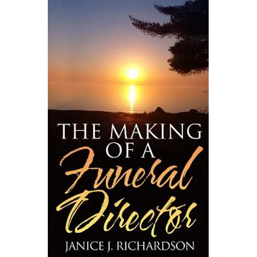 The Making of a Funeral Director - Paperback
