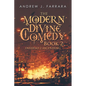 The Modern Divine Comedy Book 2: Inferno 2 Ascending - Paperback