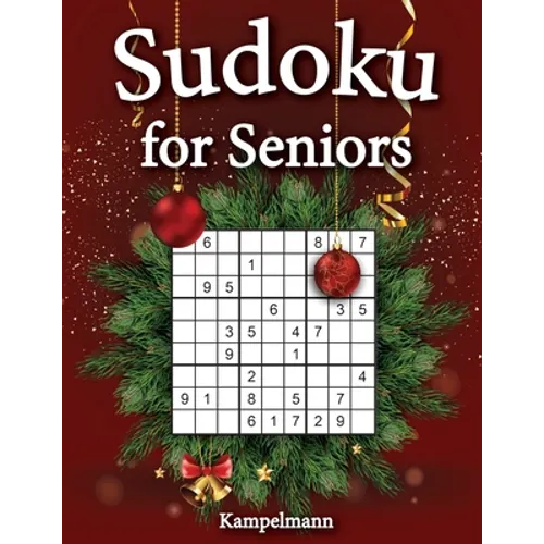 Sudoku for Seniors: 200 Large Print Sudoku Puzzles for Seniors with Solutions - Christmas Edition - Paperback