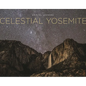 Celestial Yosemite - Hardcover