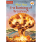 What Was the Bombing of Hiroshima? - Paperback