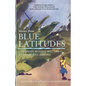 Stories from Blue Latitudes: Caribbean Women Writers at Home and Abroad - Paperback