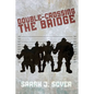 Double-Crossing the Bridge - Paperback