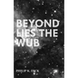 Beyond Lies the Wub - Paperback