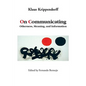 On Communicating: Otherness, Meaning, and Information - Paperback