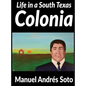 Life in a South Texas Colonia - Hardcover