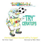 "Try"ceratops: If at First Try Doesn't Succeed, Will Try Try Again? - Paperback