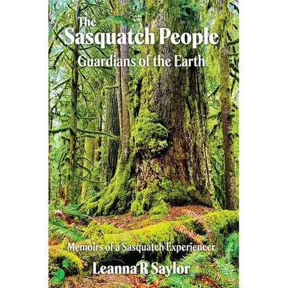The Sasquatch People: Guardians of the Earth - Paperback
